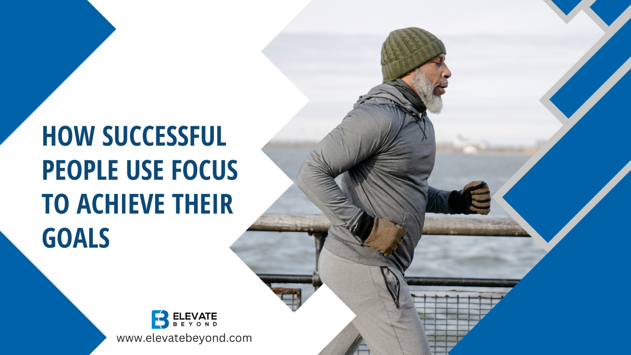 How Successful People Use Focus to Achieve Their Goals